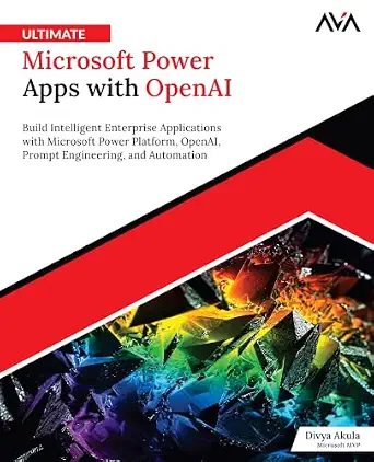Cover of Ultimate Microsoft Power Apps with OpenAI by Divya Akula