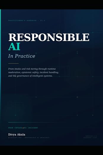 Cover of Responsible AI in Practice by Divya Akula